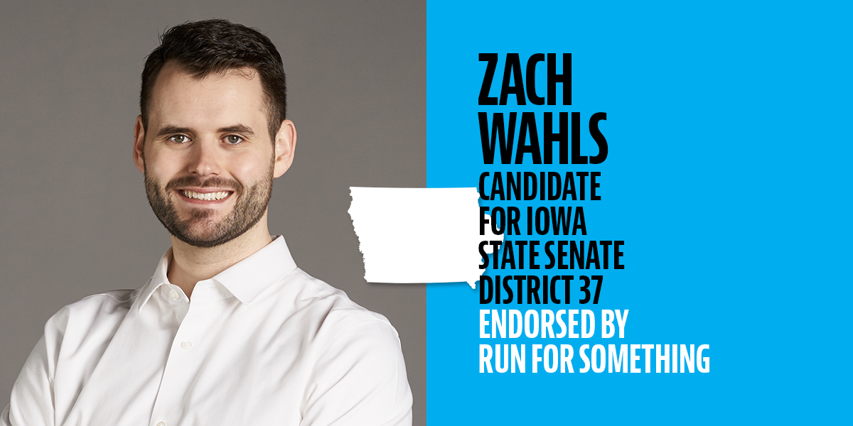 Run for Something Endorses Zach Wahls for Iowa Senate | Senator Zach Wahls